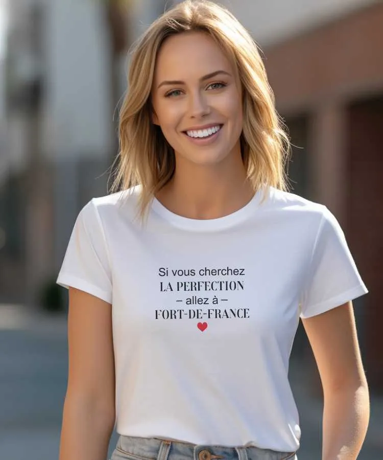 T-Shirt Fort-de-France Perfection
